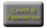 Links & Formatting