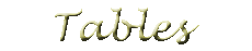 Tables